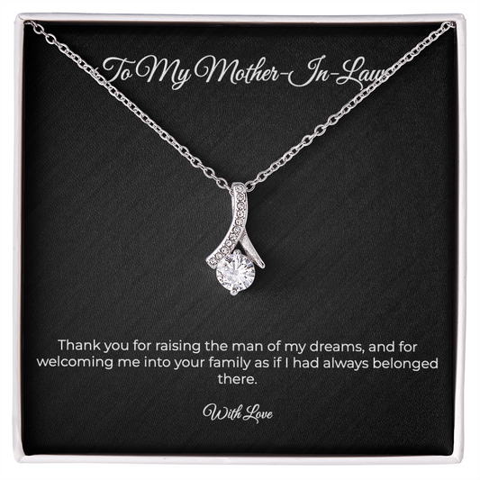 To My Mother-In-Law | Alluring Beauty Necklace - Thank You For Raising The Man Of My Dreams