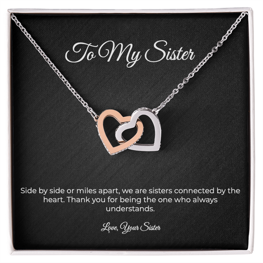 To My Sister | Interlocking Hearts Necklace - Connected By The Heart