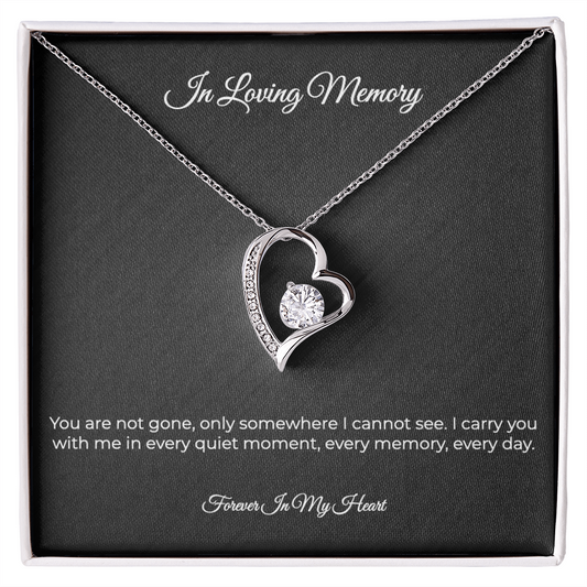 In Loving Memory | Forever Love Memorial Necklace - Sympathy Remembrance Keepsake