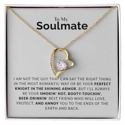 Gift for Soulmate "Your Last Everything" Necklace